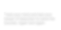 
EdgyMind 
Twist your mind and test your power of deduction to solve the puzzles, again and again.